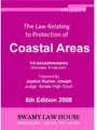 Cover image for The Law Relating to Protection of Coastal areas in India