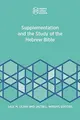 Cover image for Supplementation and the study of the Hebrew Bible