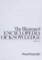 Cover image for THE ILLUSTRATED ENCYCLOPEDIA OF KNOWLEDGE