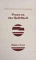 Cover image for Venus on the Half-shell