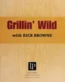 Cover image for The grillin' wild cookbook