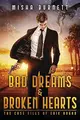 Cover image for Bad Dreams and Broken Hearts