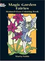Cover image for Magic Garden Fairies Stained Glass Coloring Book (Stained Glass)