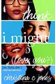 Cover image for I Think I Might Love You
