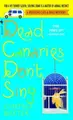 Cover image for Dead canaries don't sing