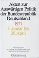 Cover image for Akten zur Auswärtigen Politik der Bundesrepublik Deutschland 1971, 3 Teilbde.