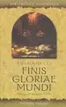 Cover image for Finis Gloriae Mundi/Finis Gloriae Mundi