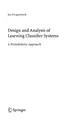 Cover image for Design and analysis of learning classifier systems