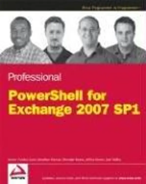Professional Windows PowerShell for Exchange Server 2007 Service Pack 1 ...