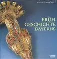 Cover image for Frühgeschichte Bayerns