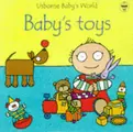 Cover image for Baby's Toys (Baby's World (Usborne Paperback))