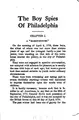 Cover image for The Boy Spies of Philadelphia: The Story of how the Young Spies Helped the ...