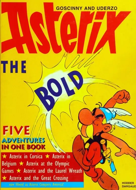 Asterix the Bold: Five Adventures in One Book cover