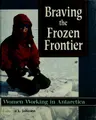 Cover image for Braving the frozen frontier