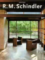 Cover image for Rudolf Michael Schindler