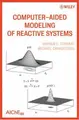 Cover image for Computer-Aided Modeling of Reactive Systems