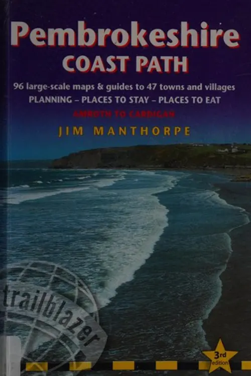 Pembrokeshire Coast Path: Amroth to Cardigan : planning, places to stay, places to eat cover