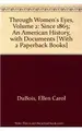 Cover image for Through Women's Eyes 2e V2 & American Women's Movement & Triangle Fire