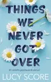 Cover image for Things We Never Got Over