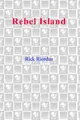 Cover image for Rebel Island