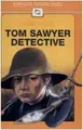 Cover image for Tom Sawyer Detective