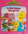 Cover image for A Birthday Surprise (Sesame Street) (Big Bird Story Magic)