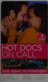 Cover image for Hot Docs on Call : One Night to Forever?