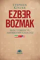 Cover image for Ezber Bozmak - Iran, Turkiye ve Amerika'nin Gelecegi
