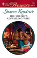 Cover image for The Sheikh's Unwilling Wife