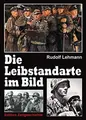 Cover image for The Leibstandarte in Pictures (Die Leibstandarte Im Bild)