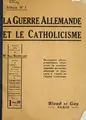 Cover image for La guerre allemande et le catholicisme