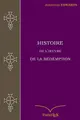 Cover image for Histoire de l'Œuvre de la Rédemption