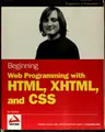 Cover image for Beginning Web programming with HTML, XHTML, and CSS