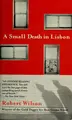 Cover image for A small death in Lisbon.