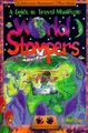 Cover image for World Stompers; A Guide to Travel Manifesto, 3rd Ed.