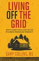 Cover image for Living Off the Grid