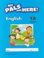 Cover image for My Pals Are Here! English: Workbook 1A