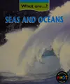 Cover image for What Are Seas and Oceans? (What Are ...?)