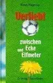 Cover image for Verliebt zwischen Ecke und Elfmeter.