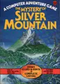 Cover image for Mystery of Silver Mountain (Computer Games and Adventures)