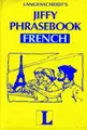 Cover image for Jiffy Phrasebook French