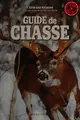 Cover image for Guide de chasse