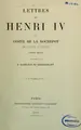 Cover image for Lettres de Henri IV au comte de La Rochepot, ambassadeur en Espagne (1600-1601)