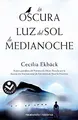 Cover image for La oscura luz del sol de medianoche