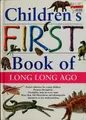Cover image for Children's first book of long long ago
