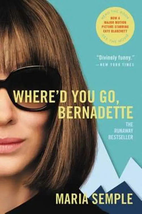 Where'd You Go, Bernadette: A Novel cover