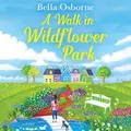 Cover image for A Walk in Wildflower Park