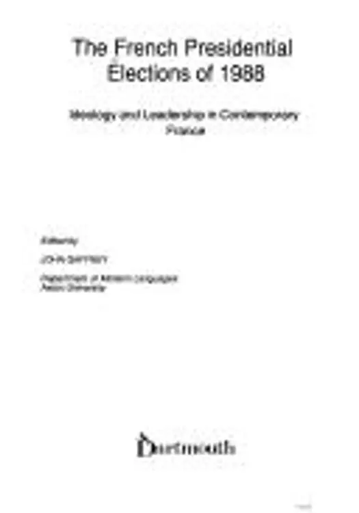French Presidential Elections of 1988: Ideology and Leadership in Contemporary France cover