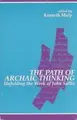 Cover image for The Path of Archaic Thinking