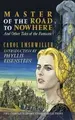 Cover image for In the Time of War & Master of the Road to Nowhere [sc]